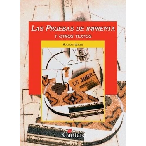 Pruebas De Imprenta Y Otros Textos, Las