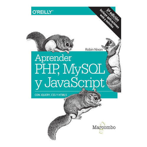 Aprender Php, Mysql Y Javascript, De Alex Elliott
