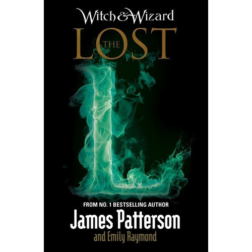 The Lost - Witch & Wizard, De Patterson, James T.. Editorial Vintage, Tapa Blanda En Inglés Internacional