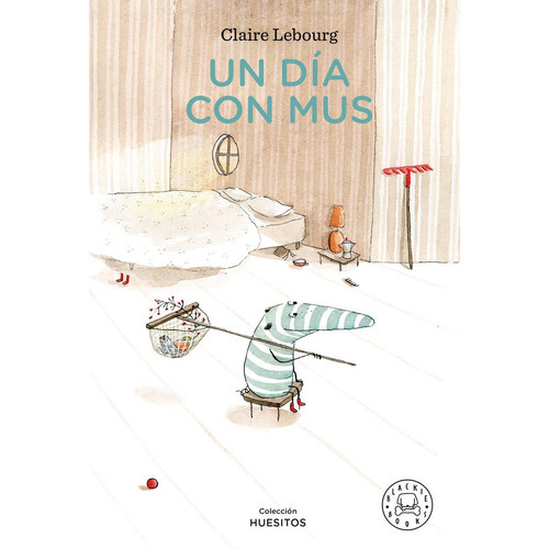 Un Dãâa Con Mus, De Lebourg, Claire. Editorial Blackie Books, Tapa Dura En Español