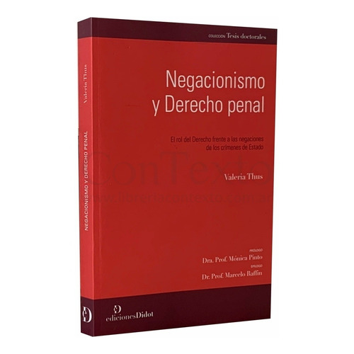 Negacionismo Y Derecho Penal - Thus, Valeria