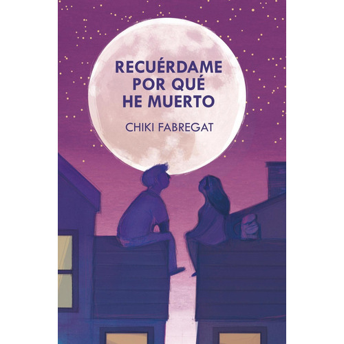 Recuérdame Por Qué He Muerto. Chiki Fabregat, de Fabregat, Chiki. Editorial Del Nuevo Extremo, tapa blanda, edición 1 en español, 2022