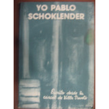 libro yo pablo schoklender