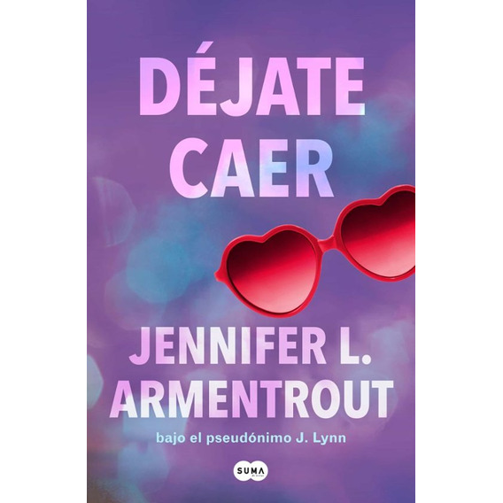 Dejate Caer ( Te Esperare 4 ) Jennifer L. Armentrout