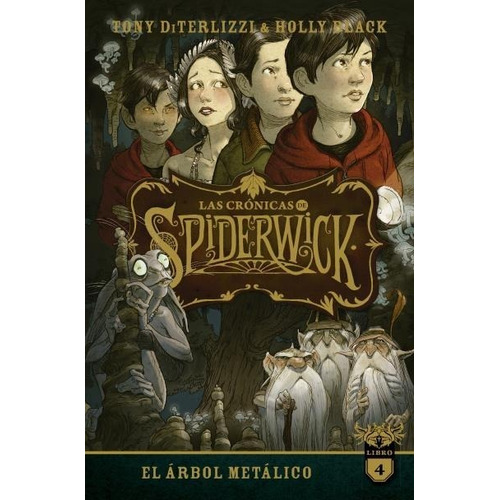 Las Cronicas De Spiderwick - Vol. 4, de Black, Holly. Editorial Puck, tapa blanda en español
