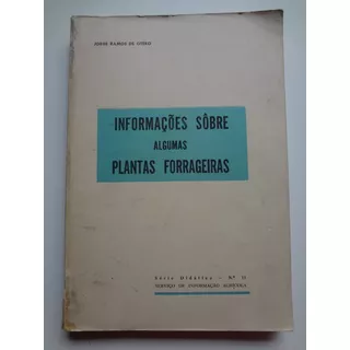 Livro Informações Sobre Algumas Plantas Forrageiras 