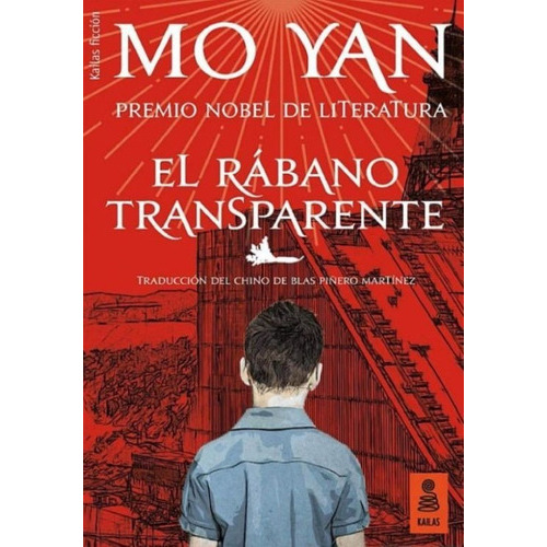 El Rábano Transparente, De Mo Yan. Editorial Kailas, Tapa Blanda En Español, 1