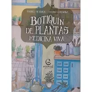 Botiquín De Plantas Medicinales Libro Ecoval  Medicina Viva