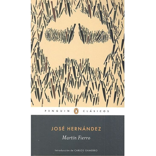Martãân Fierro, De Hernandez, Jose. Editorial Penguin Clásicos, Tapa Blanda En Español