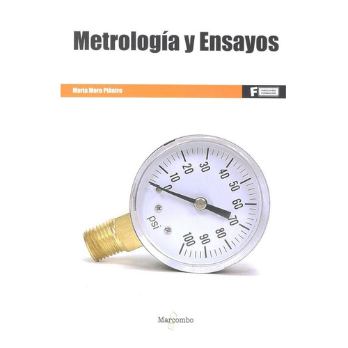 Metrologãâa Y Ensayos, De Moro Piñeiro, María. Editorial Marcombo, Tapa Blanda En Español
