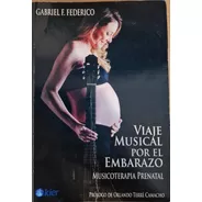 Viaje Musical Por El Embarazo - Gabriel Federico