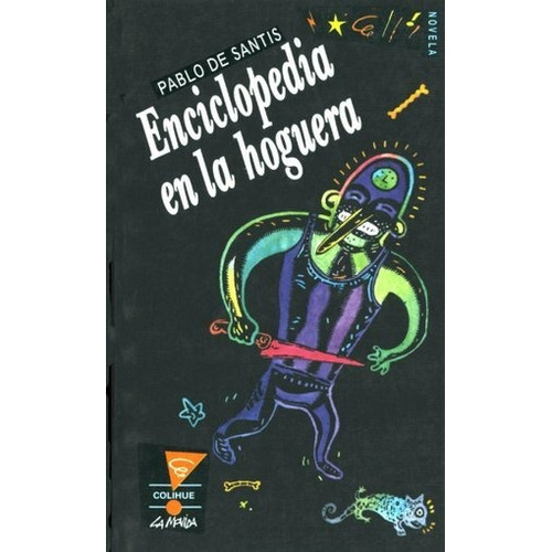 Enciclopedia En La Hoguera - Pablo De Santis