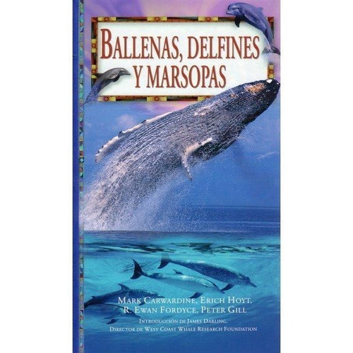 Ballenas, Delfines Y Marsopas, De Carwardine, Mark. Editorial Omega, Tapa Dura En Español
