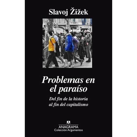 Problemas En El Paraiso - Zizek, Slavoj
