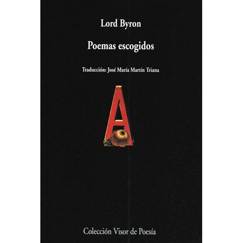 Poemas Escogidos . Lord Byron, De Byron Lord George Gordon. Editorial Visor, Tapa Blanda En Español, 1900