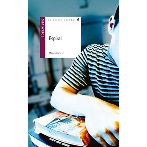 Espiral, de Terzi Huguet, Marinella. Editorial Luis Vives (Edelvives), tapa blanda en español