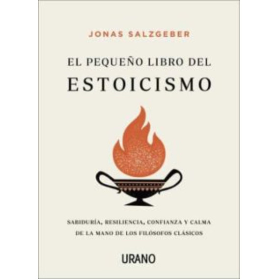 El Pequeño Libro Del Estoicismo