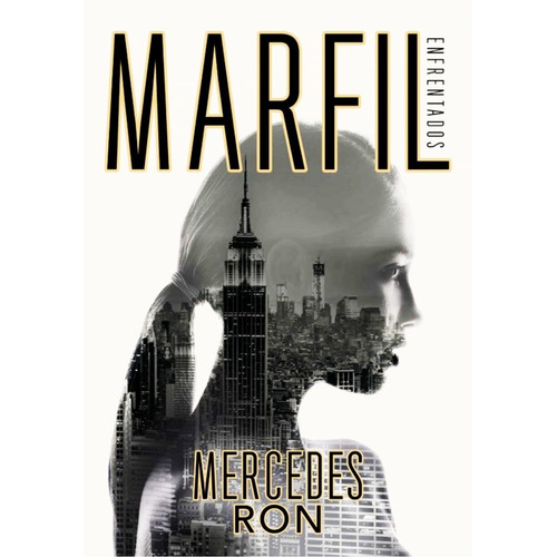 Marfil - Mercedes Ron - Enfrentados 1 - Libro Original