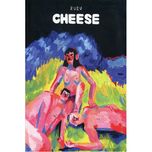 Cheese, De Zuzu. Editorial Barbara Fiore Editoria, Tapa Blanda, Edición 1 En Español