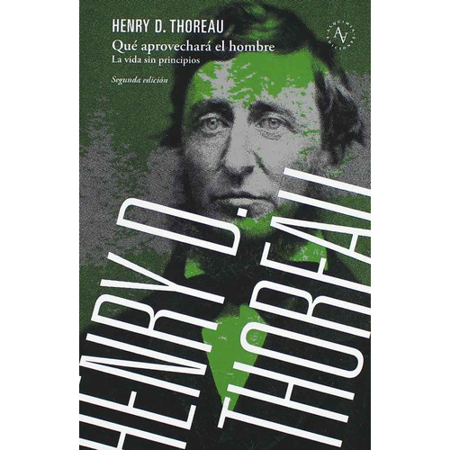 Qué Aprovechará El Hombre, De Henry David Thoreau. Editorial Alquimia, Tapa Blanda, Edición 1 En Español