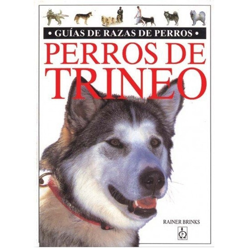 Perros De Trineo, De Binks, Rainer. Editorial Omega, Tapa Dura En Español