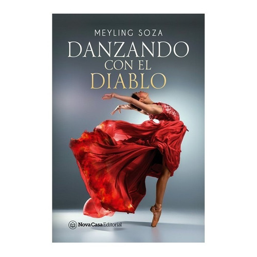 Danzando Con El Diablo, De Meyling Soza