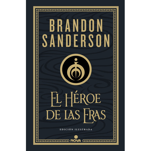 El Héroe de las Eras, de Sanderson, Brandon. Serie Nova Editorial Nova, tapa dura en español, 2022
