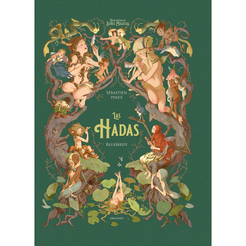 Libro: Las Hadas. Perez, Sebastien. Edelvives