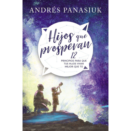 Hijos Que Prosperan - Andres Panasiuk