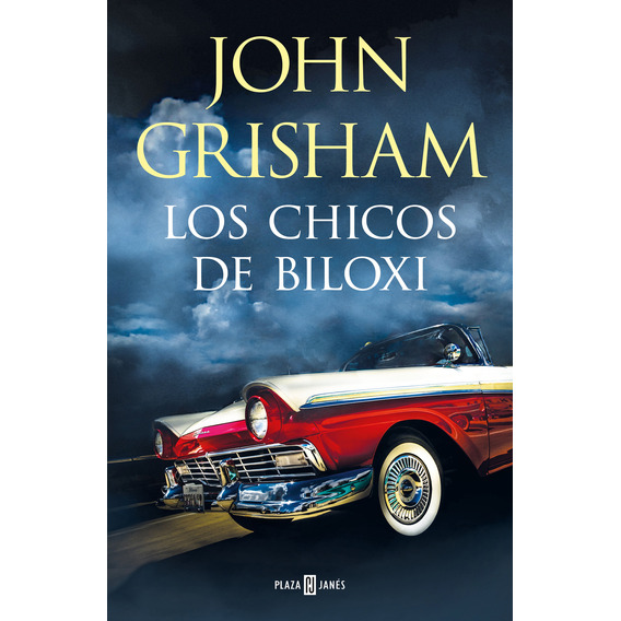 Chicos De Biloxi John Grisham