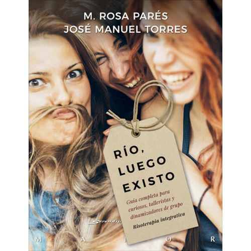 Río, Luego Existo - Parès Giralt, Mª Rosa Torres Sánchez, Jo