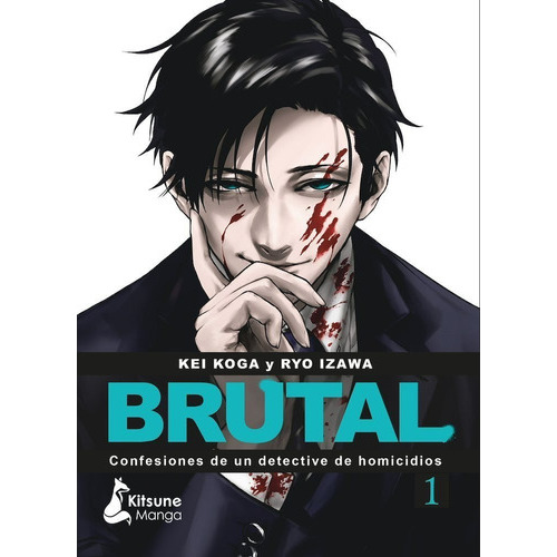 Brutal Confesiones De Un Detective De Homicidios, De Kei Koga., Vol. 1. Editorial Kitsune Books, Tapa Blanda En Español, 2022