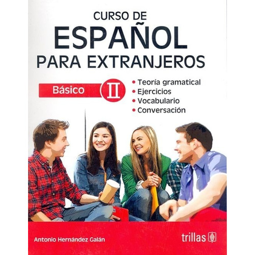 Curso De Español Para Extranjeros Básico 2 Trillas
