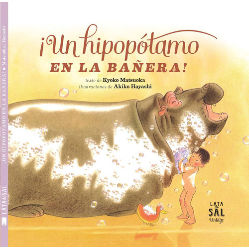 Un Hipopótamo En La Bañera!, De Kyoko Matsuoka. Editorial Lata De Sal, Tapa Tapa Dura En Español