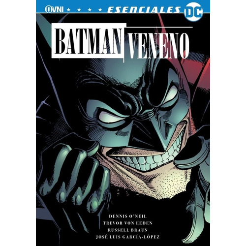 Batman - Veneno - Esenciales Dc - Ovni Press, de Aa. Vv.. Editorial OVNI Press, tapa blanda en español, 2023