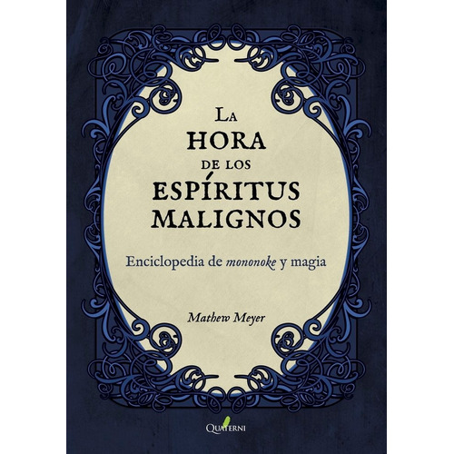 Hora De Los Espiritus Malignos,la - Meyer,matthew