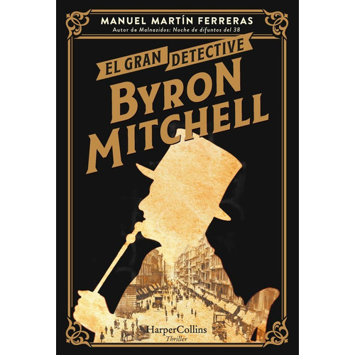 El Gran Detective Byron Mitchell, De Martin Ferreras, Manuel. Editorial Harpercollins, Tapa Blanda En Español