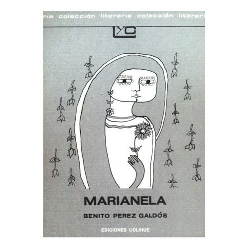 Marianela, De Perez Galdos, Benito., Vol. Volumen Unico. Editorial Colihue, Tapa Blanda En Español, 2007