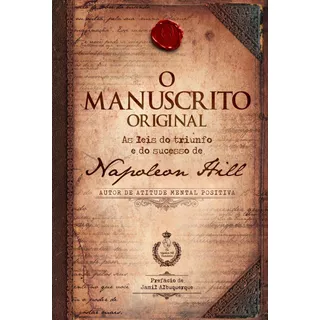 O Manuscrito Original: As Leis Do Triunfo E Do Sucesso De Napoleon Hill, De Hill, Napoleon. Editora Cdg Edições E Publicações Eireli, Capa Mole Em Português, 2017