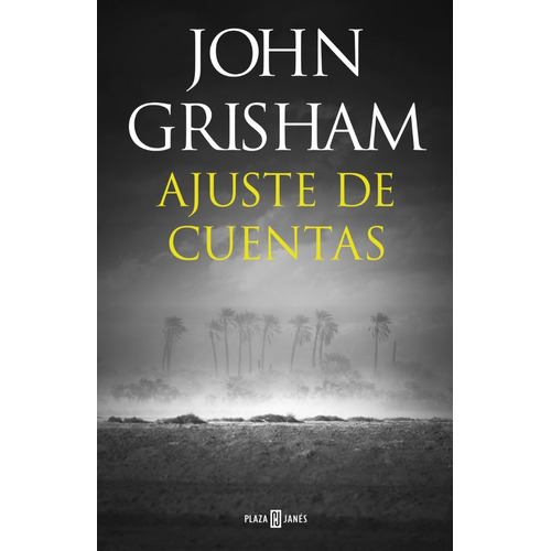 Ajuste De Cuentas | John Grisham