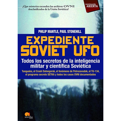 Expediente Soviet Ufo, De Philip Mantle