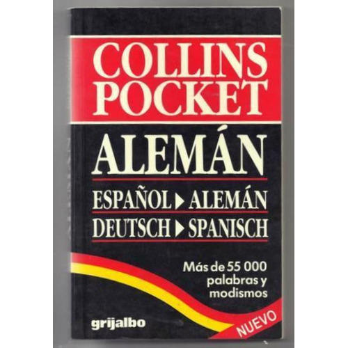 Collins Pocket Aleman Español Aleman Deutsch Spanisch, De Collins Sons, William. Editorial Grijalbo, Tapa Tapa Blanda En Alemán