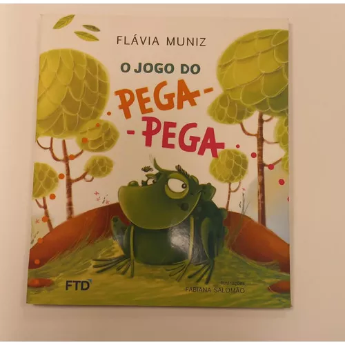 O Jogo Do Pega-Pega - Coleção Ioiô - livrofacil