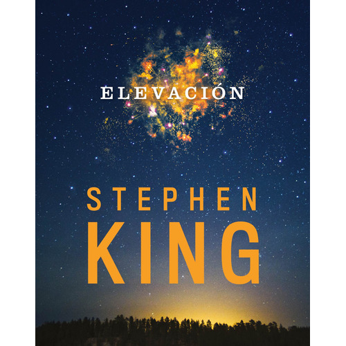 Elevación, de King, Stephen. Serie Thriller Editorial Suma, tapa blanda en español, 2020
