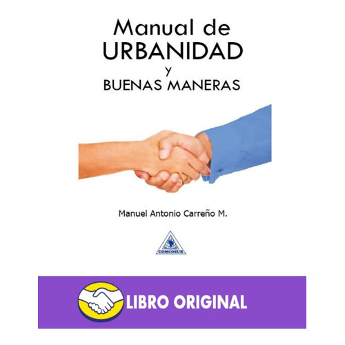 Libro Manual De Urbanidad - Original
