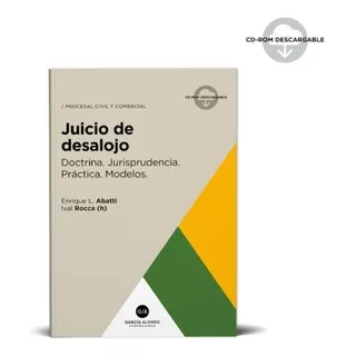 Juicio De Desalojo  Teoría Y Práctica / Abatti - Rocca