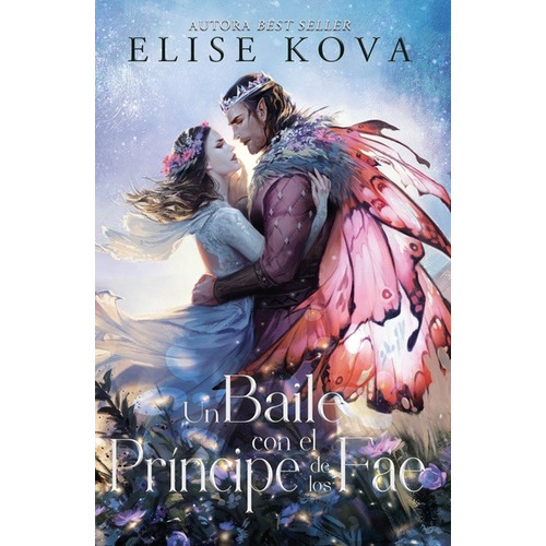 UN BAILE CON EL PRINCIPE DE LOS FAE, de Elise Kova. Serie Married to magic, vol. 2.0. Editorial Umbriel, tapa blanda, edición 1.0 en español, 2022