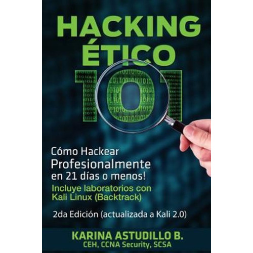 Hacking Etico 101 - Como Hackear Profesionalmente En 21 D...