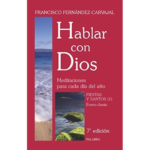 Hablar Con Dios - Tomo Vi, De Francisco Fdez-carvajal. Editorial Palabra, Tapa Blanda En Español, 2013