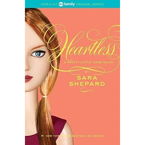 Pretty Little Liars - Heartless (vol.7) - Shepard Sara, De Shepard, Sara. Editorial Harper Collins Usa, Tapa Blanda En Inglés, 2010